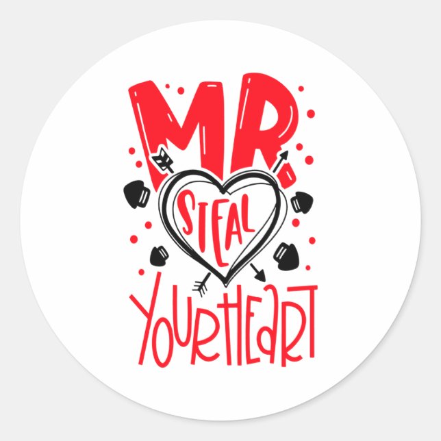 Mr Steal Your Heart Valentines Day Matching Coupl  Classic Round Sticker (Front)