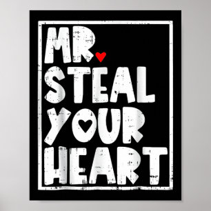Mr Steal Your Heart Valentines Day  Poster