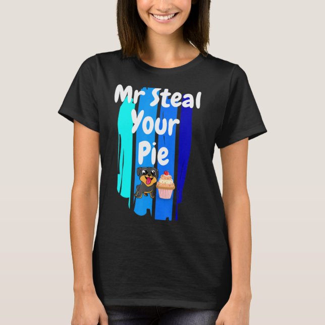Mr Steal Your Pie T-Shirt (Front)
