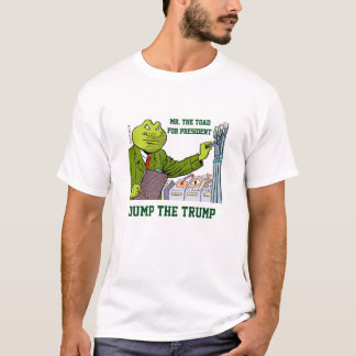 Mr. The Toad for President #2 T-Shirt