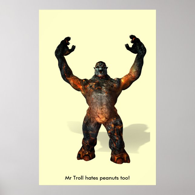 Mr Troll hates peanuts too! Poster (Front)