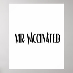 Mr. Vaccinated Poster