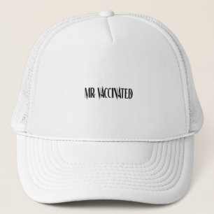 Mr. Vaccinated Trucker Hat