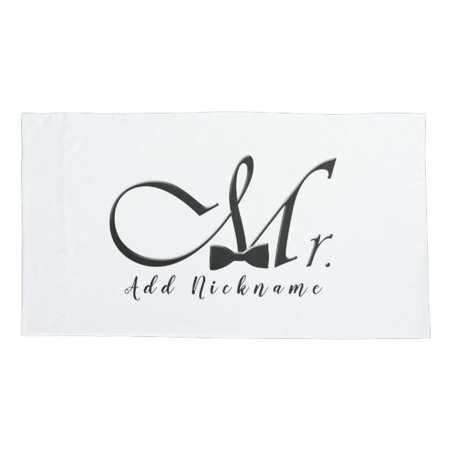 Mr. with Bow Tie Pillowcase (Back)