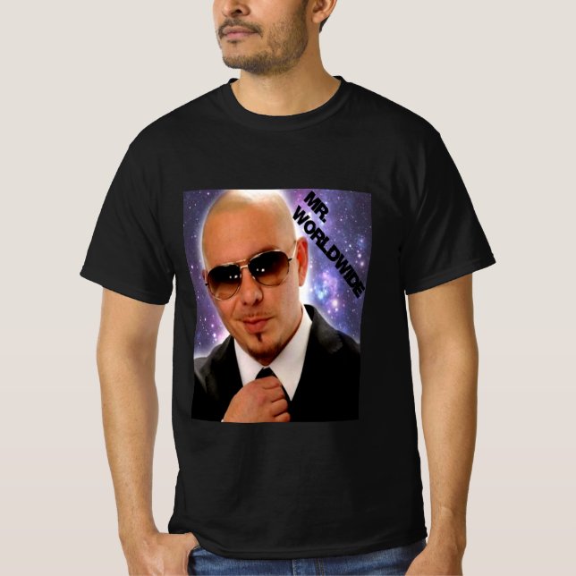 Mr. Worldwide Meme T-Shirt (Front)