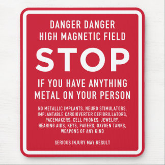 MRI Safety Warning Sign – High Magnetic Field Aler Mouse Mat