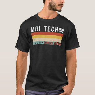 Mri Tech Job Title Profession Worker Appreciation  T-Shirt