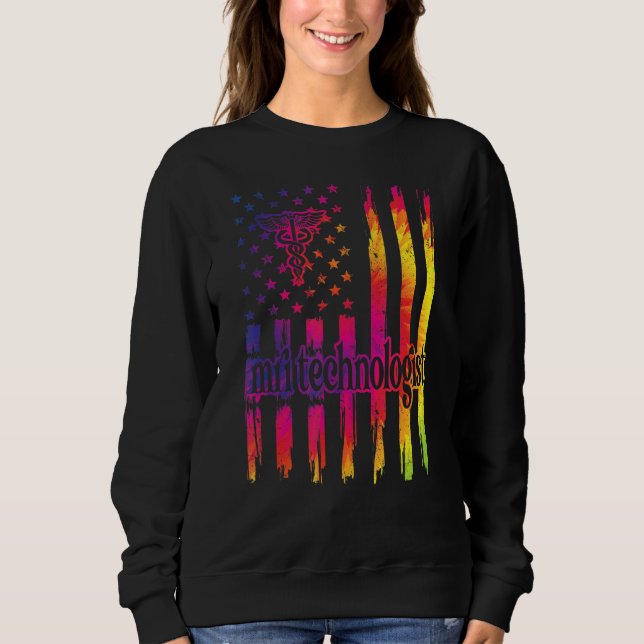 Mri Tech Magnetic Resonance Imaging Tech Us Flag Sweatshirt (Front)
