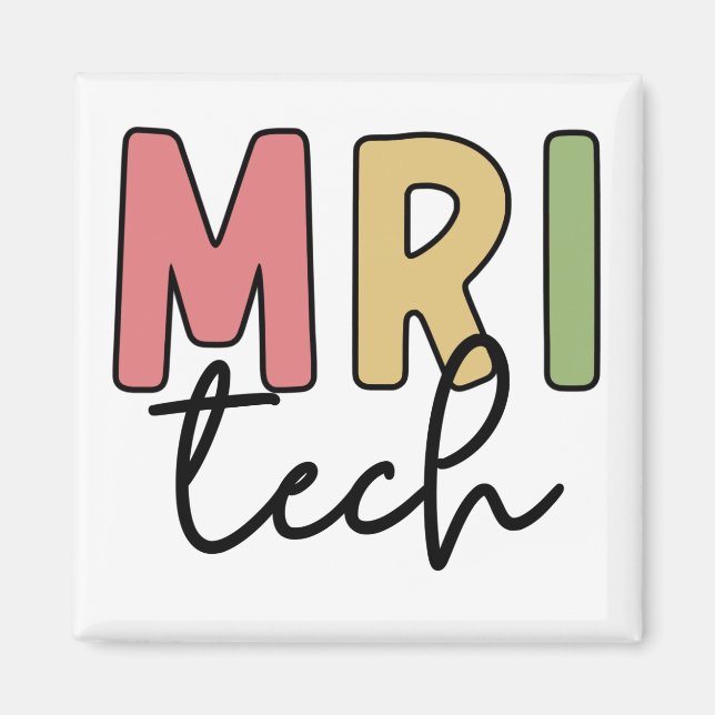 MRI Tech | MRI Technologist Radiology Technician Magnet (Front)