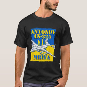 Mriya Antonov An-225 Ukraine Aircraft Ukrainian Ai T-Shirt