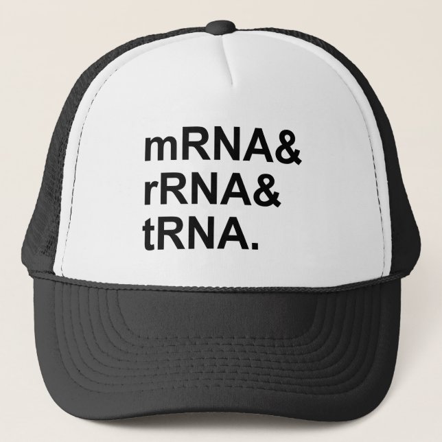 mRNA rRNA tRNA | Types of RNA Trucker Hat (Front)