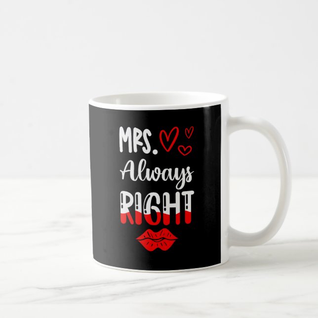 Mrs Always Right Bride  Coffee Mug (Right)