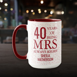 Mrs Always Right Fun 40th Anniversary Ruby Hearts Mug