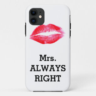 Mrs Always Right Funny Case-Mate iPhone Case