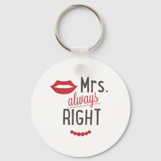 Mrs. always right gift idea key ring
