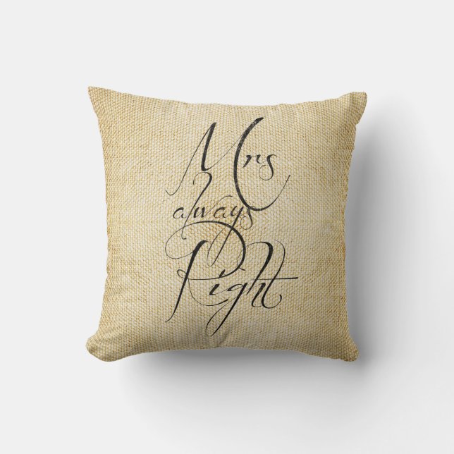 Mrs Always Right & Mr Right linen pattern Cushion (Front)