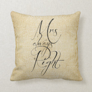 Mrs Always Right & Mr Right linen pattern Cushion