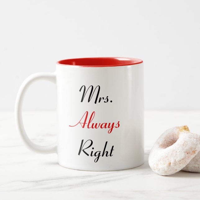 Mrs. Always Right Mug (With Donut)