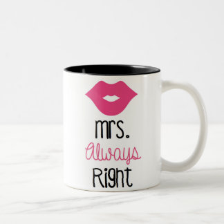 Mrs. Always Right Mug