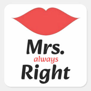 Mrs. Always Right Red Lips Matching Square Sticker
