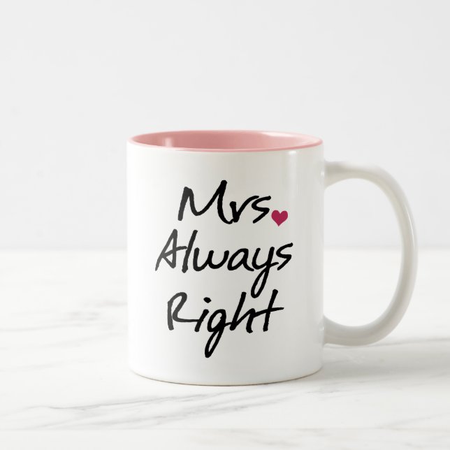 Mrs Always Right Two-Tone Coffee Mug (Right)