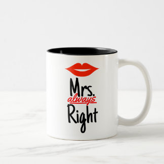 Mrs. Always Right with Red Lips Two-Tone Coffee Mug