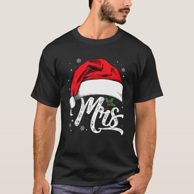 Mrs And Mr Santa Hat Christmas Couples Matching Pa T-Shirt (Front)