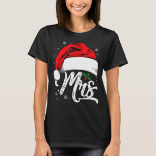Mrs And Mr Santa Hat Christmas Couples Matching Pa T-Shirt