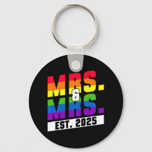 Mrs. And Mrs. Est. 2025 - Gay Pride Wedding  Key Ring