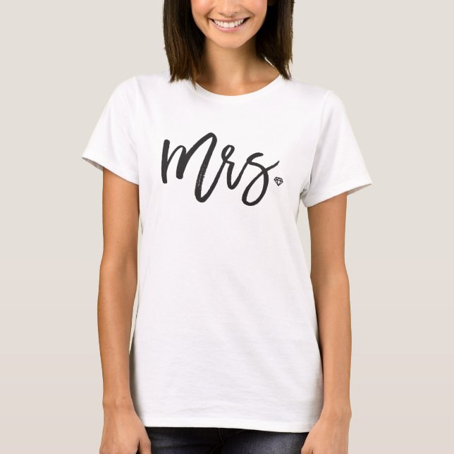 Mrs. Brush Script Diamond Bride Wedding T-shirt (Front)