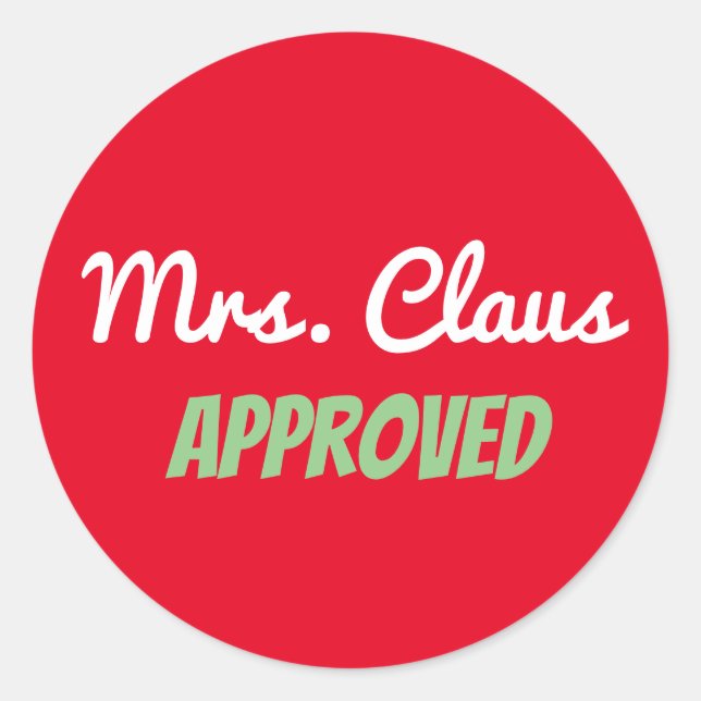 "Mrs. Claus Approved" 3-Inch Sticker (Front)
