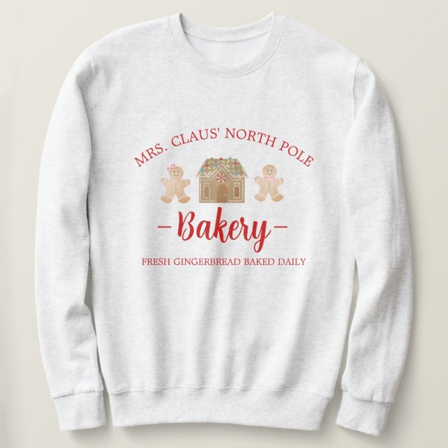 Mrs. Claus North Pole Gingerbread Bakery Christmas Sweatshirt (Design Front)