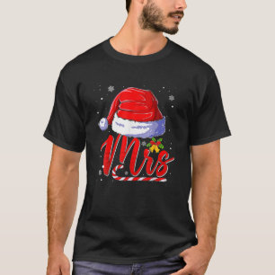 Mrs Claus Santa Hat Christmas Funny Family Pajama T-Shirt