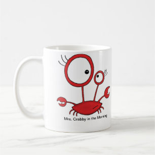 Mrs. Crabby in the Morning Coffee Mug