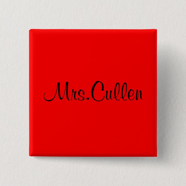 Mrs.Cullen 15 Cm Square Badge (Front)