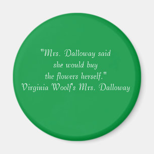Mrs. Dalloway First Line magnet
