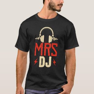 Mrs DJ T-Shirt