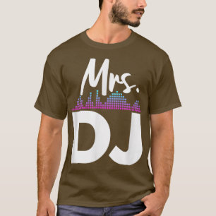 Mrs DJ Wife Disc Jockey T-Shirt