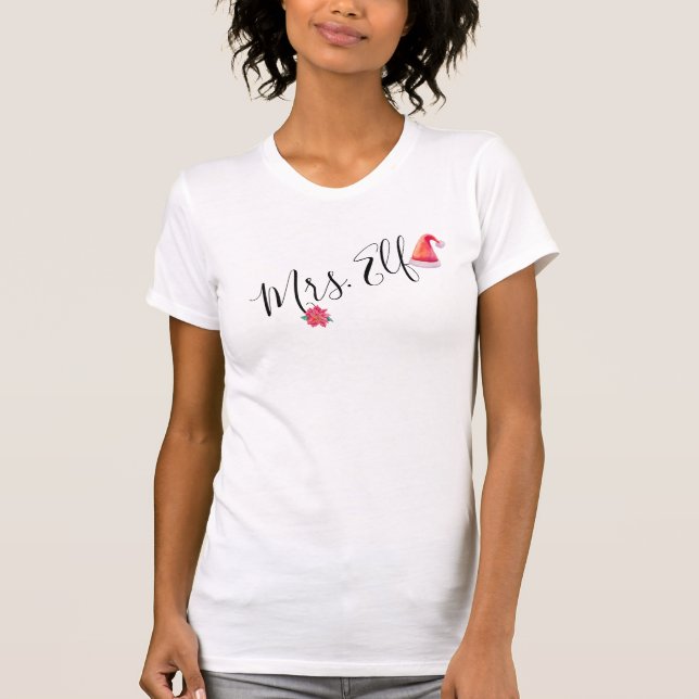 Mrs. Elf T-Shirt (Front)