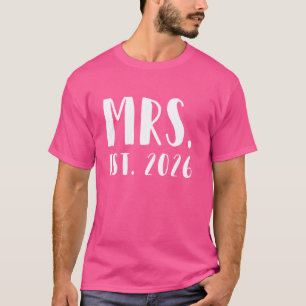Mrs. Est. 2026 Just Married Wedding Wife Mr & Mrs T-Shirt