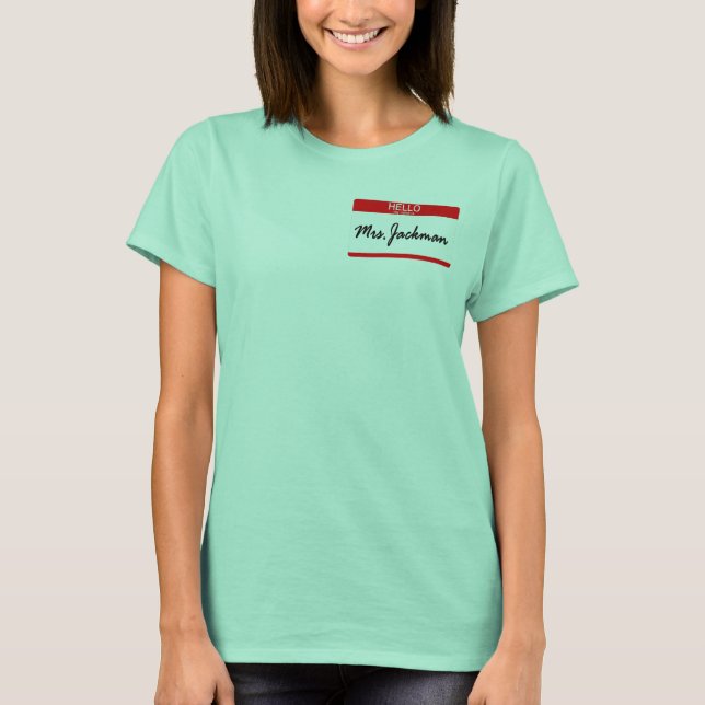 Mrs. Jackman T-Shirt (Front)