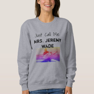 Mrs Jeremy Wade Sweatshirt