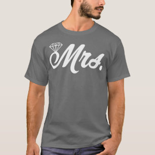 Mrs Just Married Wife Bride Engagement Honeymoon  T-Shirt
