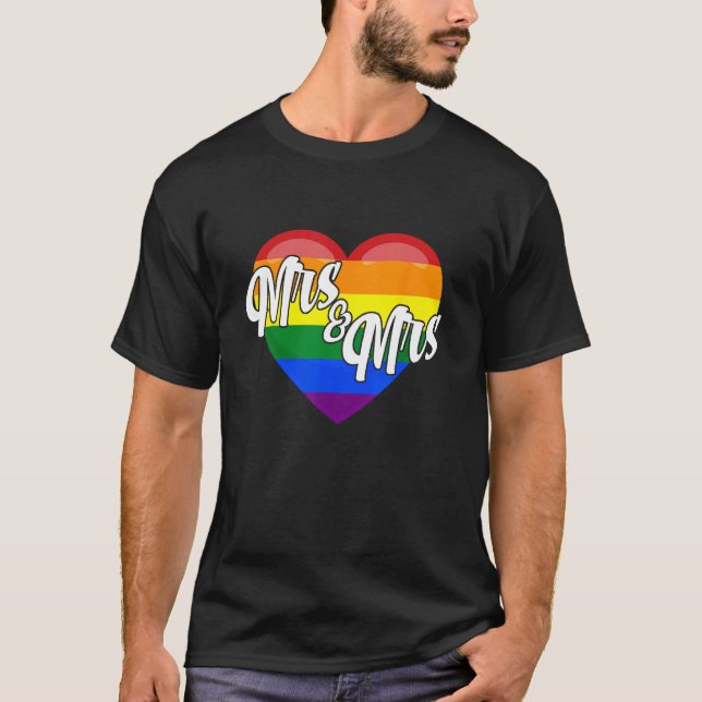 Mrs & Mrs Lesbian Gay LGBTQ Pride Month Support Gr T-Shirt (Front)
