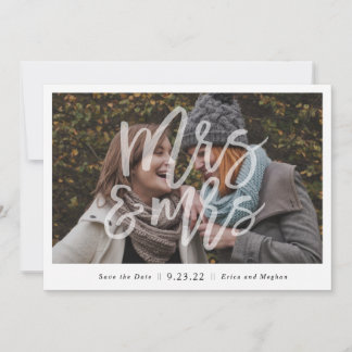 "Mrs. & Mrs." Photo Save the Date
