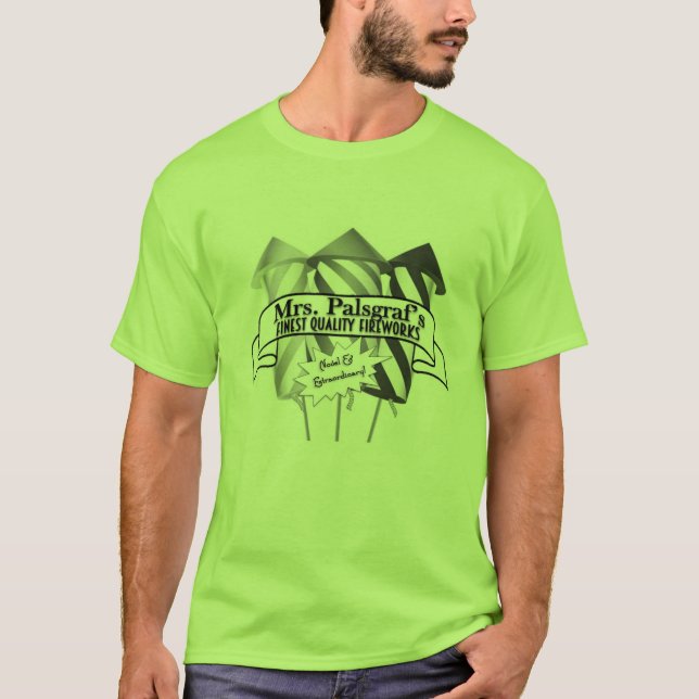 Mrs. Palsgraf's Finest Quality Fireworks T-Shirt (Front)