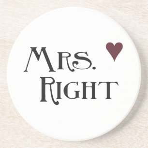 Mrs. Right Coaster
