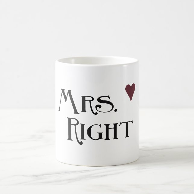 Mrs. Right Heart Coffee Mug (Center)