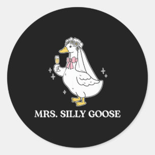 Mrs Silly Bride Goose Couple Matching Wedding Classic Round Sticker