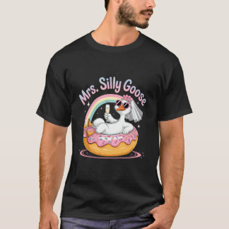 Mrs Silly Goose Bridge to Be Wedding Bachelorette  T-Shirt